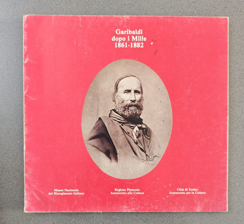 Garibaldi after mille 1861 - garibaldi,